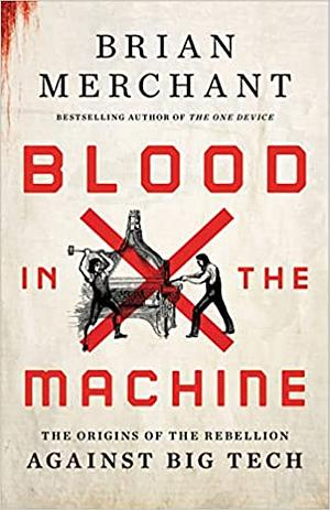 Blood in the Machine book cover